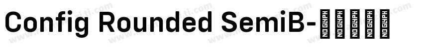 Config Rounded SemiB字体转换
